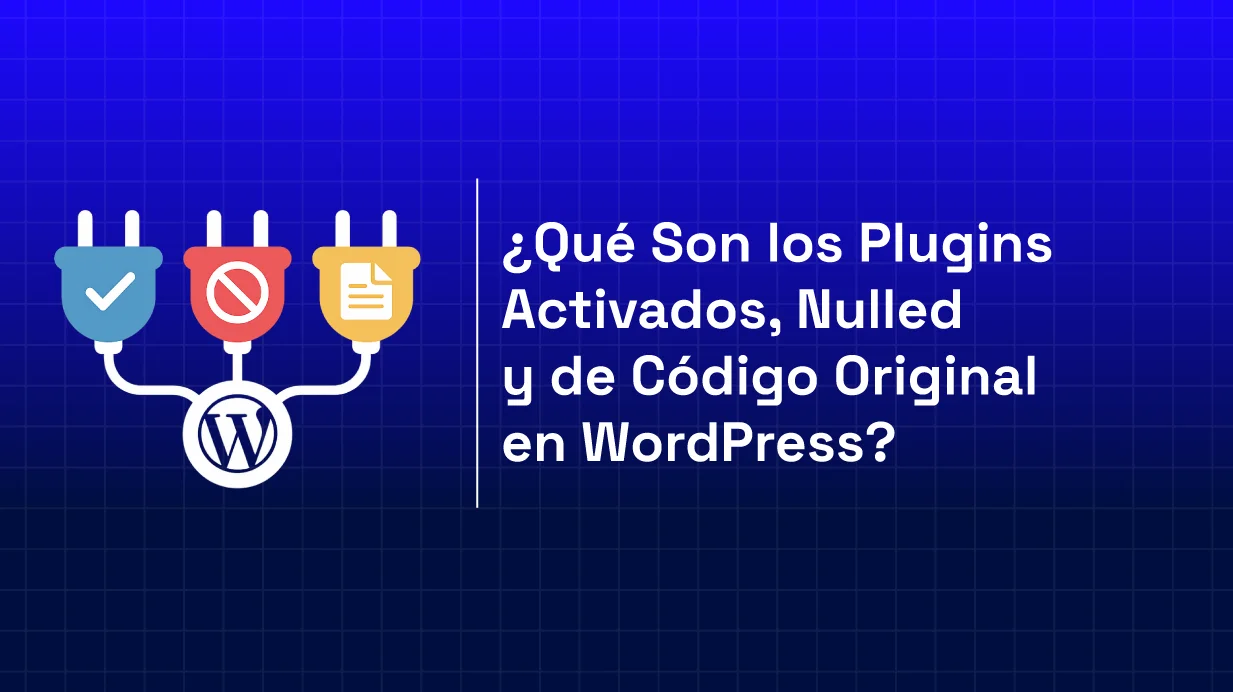 que son los plugins activados, nulled y de codigo original en wordpress